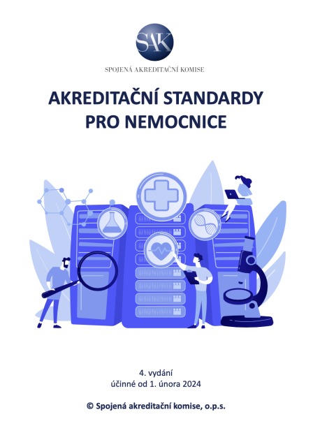 Akreditační standardy pro nemocnice, 4. vydání - TIŠTĚNÁ PUBLIKACE